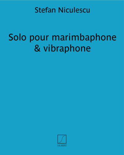 Solo for Marimba and Vibraphone — Ştefan Niculescu