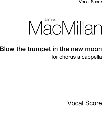 Blow the trumpet in the new moon — 詹姆斯·麦克米伦
