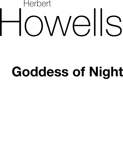 Goddess of Night — Herbert Howells