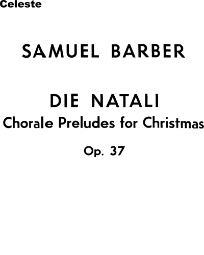 Chorale Preludes for Christmas, op. 37 — 巴伯