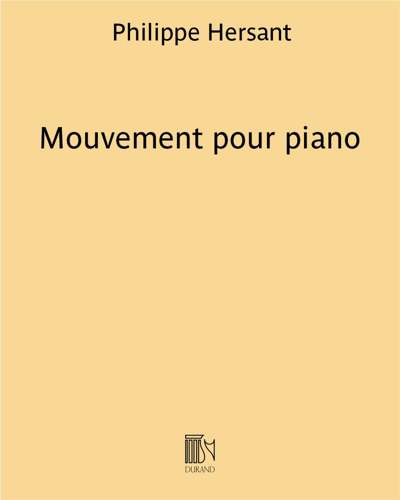 Mouvement pour piano — Philippe Hersant