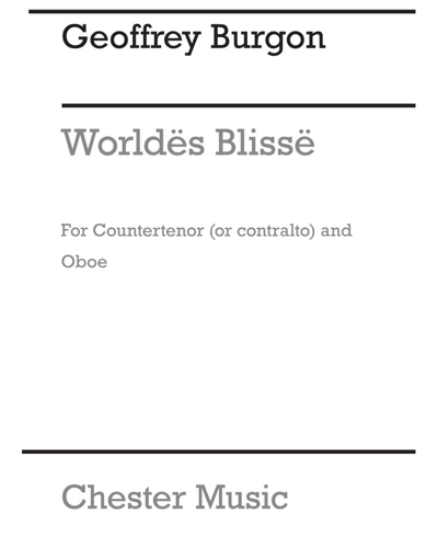 Worlde's Blisse — Geoffrey Burgon