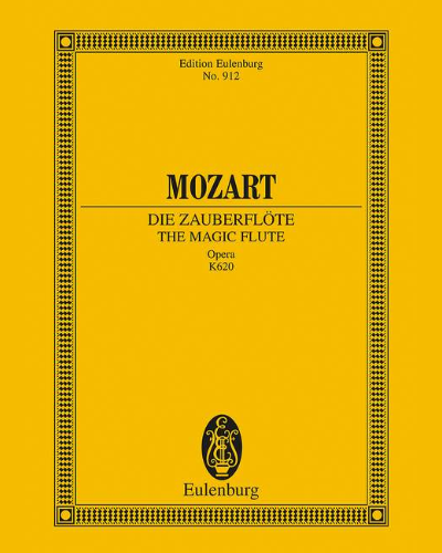 The Magic Flute — Wolfgang Amadeus Mozart
