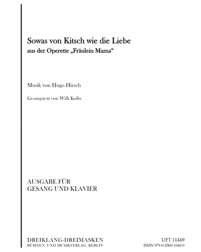Sowas von Kitsch wie die Liebe (aus der Operette "Fräulein Mama") — Hugo Hirsch