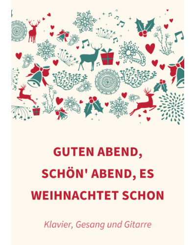 Guten Abend, schön' Abend, es weihnachtet schon — 传统
