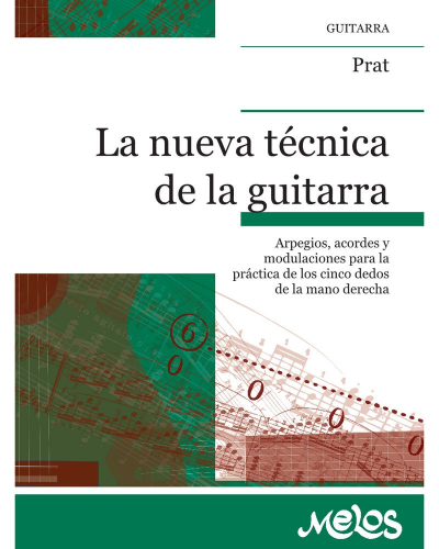 La nueva técnica de la guitarra — Domingo Prat