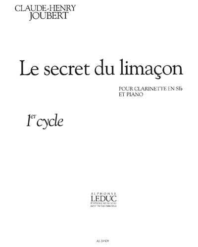 Le Secret du Limaçon, 1st Cycle — Claude-Henry Joubert