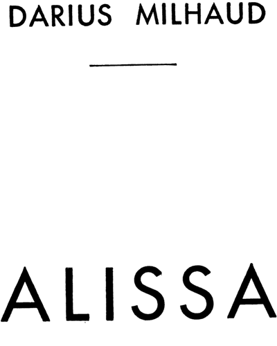 Alissa Op. 9 — Darius Milhaud