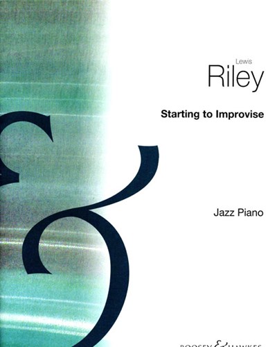Starting to Improvise Jazz Piano — Lewis Riley