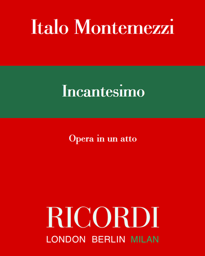 Incantesimo — Italo Montemezzi