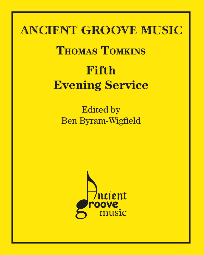 Fifth Evening Service — Thomas Tomkins