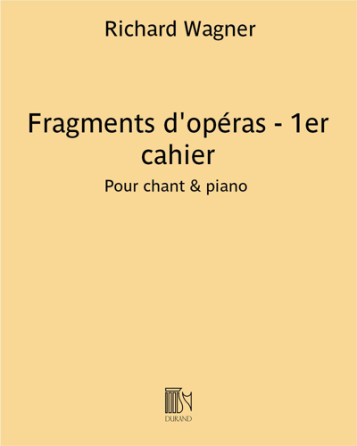 Fragments d'opéras - 1er cahier — 瓦格纳