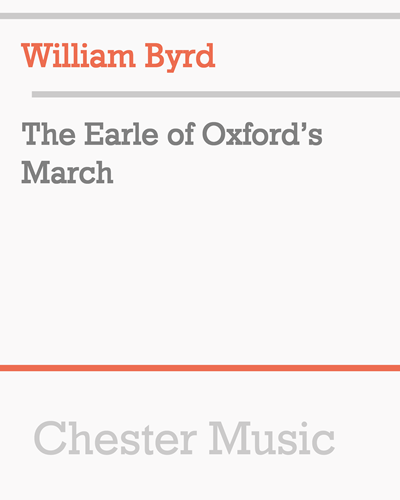 The Earle of Oxford's March — 威廉·伯德