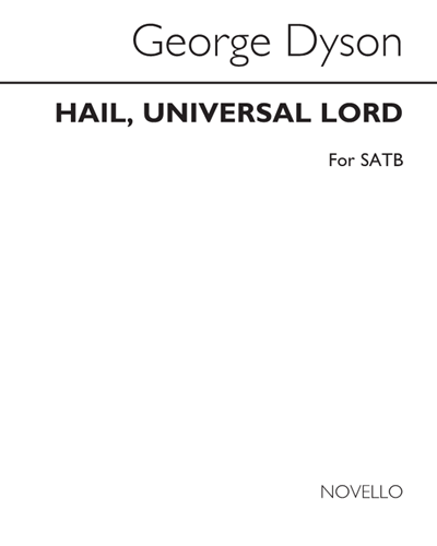Hail, Universal Lord — George Dyson