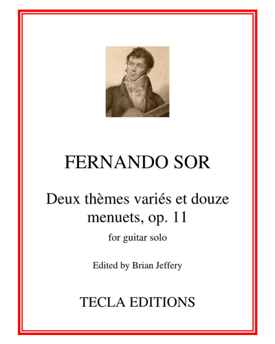 Deux thèmes variés et douze menuets, op. 11 — 费尔南多·索尔