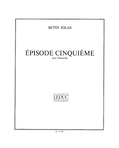 Épisode No. 5 for Cello — Betsy Jolas