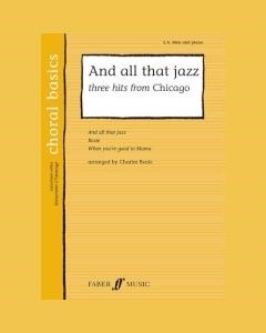 And All That Jazz (from 'Chicago') — John Kander