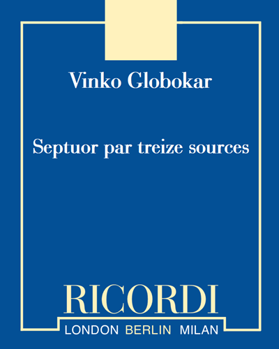 Septuor par treize sources — Vinko Globokar