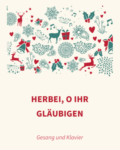 Herbei, o ihr Gläubigen — 传统