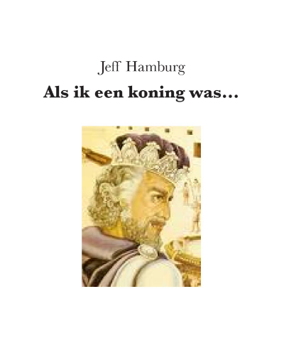 Als ik een Koning was — Jeff Hamburg