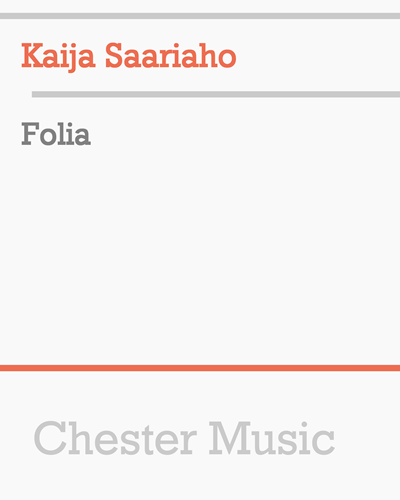 Folia — Kaija Saariaho