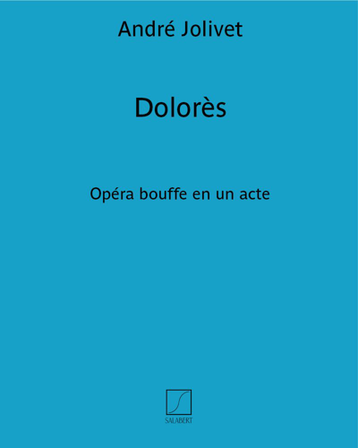 Dolorès (or "The Miracle of the Ugly Woman") — 安德烈·若利韦
