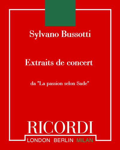 Extraits de concert da "La passion selon Sade" — Sylvano Bussotti
