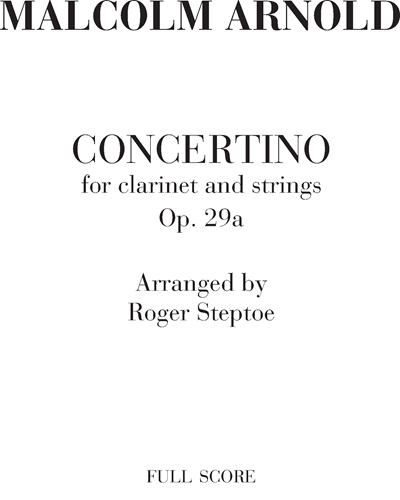 Concertino for Clarinet and Strings, op. 29a — 马尔科姆·阿诺德