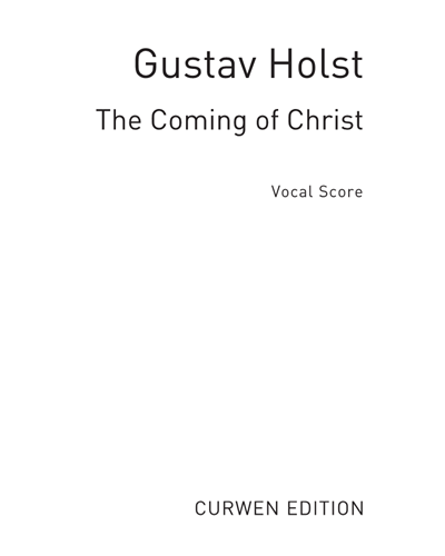 The Coming of Christ — 霍尔斯特