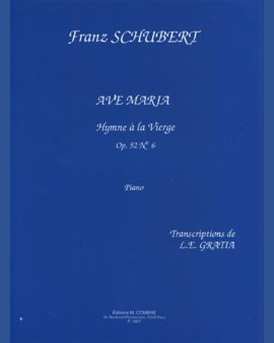 Ave Maria, op. 52 No. 6: Hymne à la Vierge — 舒伯特