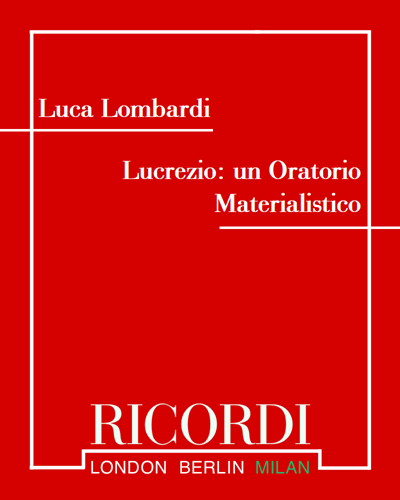 Lucrezio: un Oratorio Materialistico — Luca Lombardi