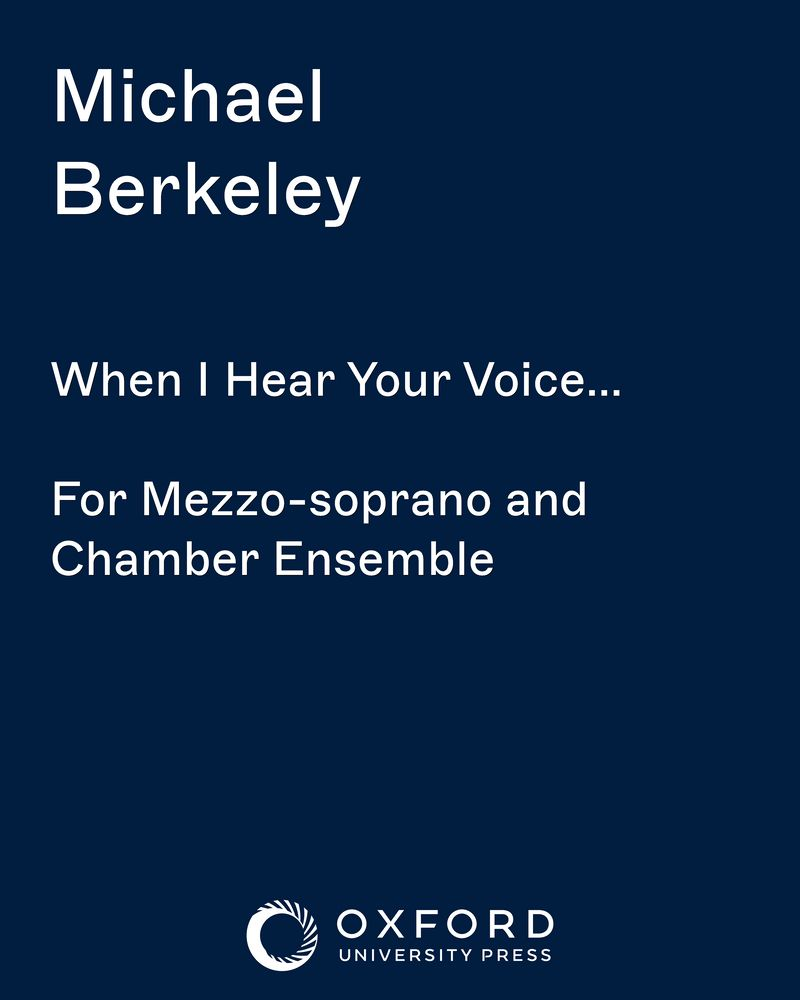 When I Hear Your Voice... — Michael Berkeley