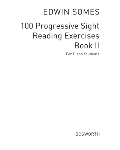 100 Progressive Sight Reading Exercises, Book 2 — Edwin Somes