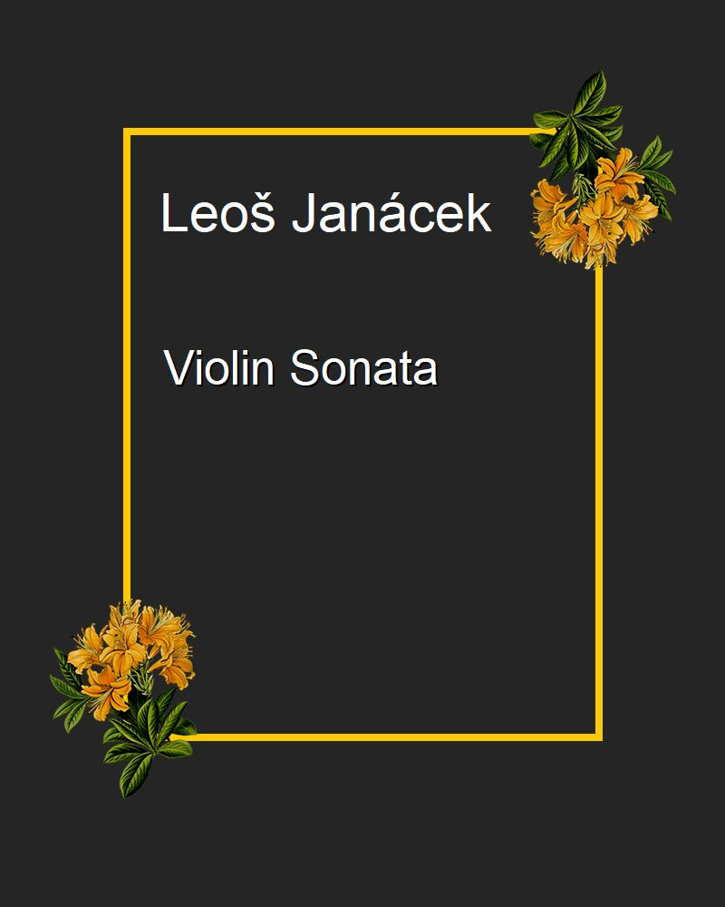 Violin Sonata, op. 7/7 — 亚纳切克
