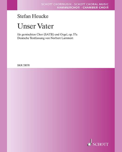 Unser Vater, op. 57a — Stefan Heucke