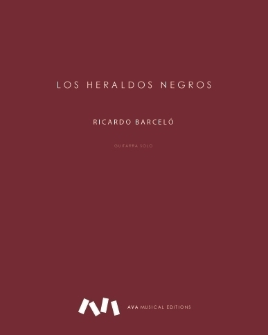 Los Heraldos Negros — Ricardo Barceló