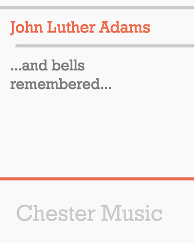 ...and bells remembered... — John Luther Adams