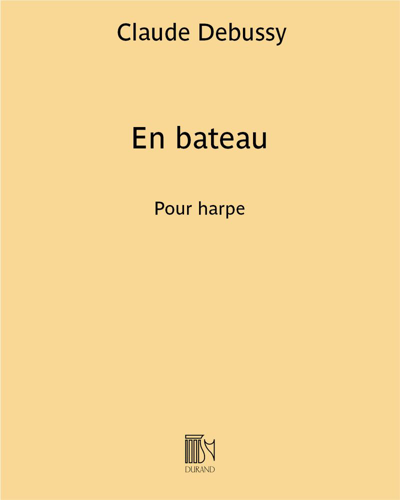 En bateau (Excerpt No. 1 from 'Petite suite') — 德彪西