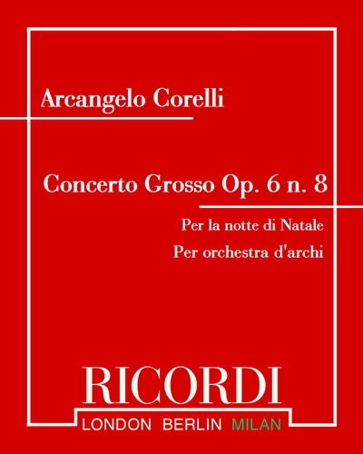 Concerto Grosso, 'Fatto per la notte di Natale' — 科雷利