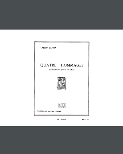 Quatre Hommages, op. 42 — László Lajtha