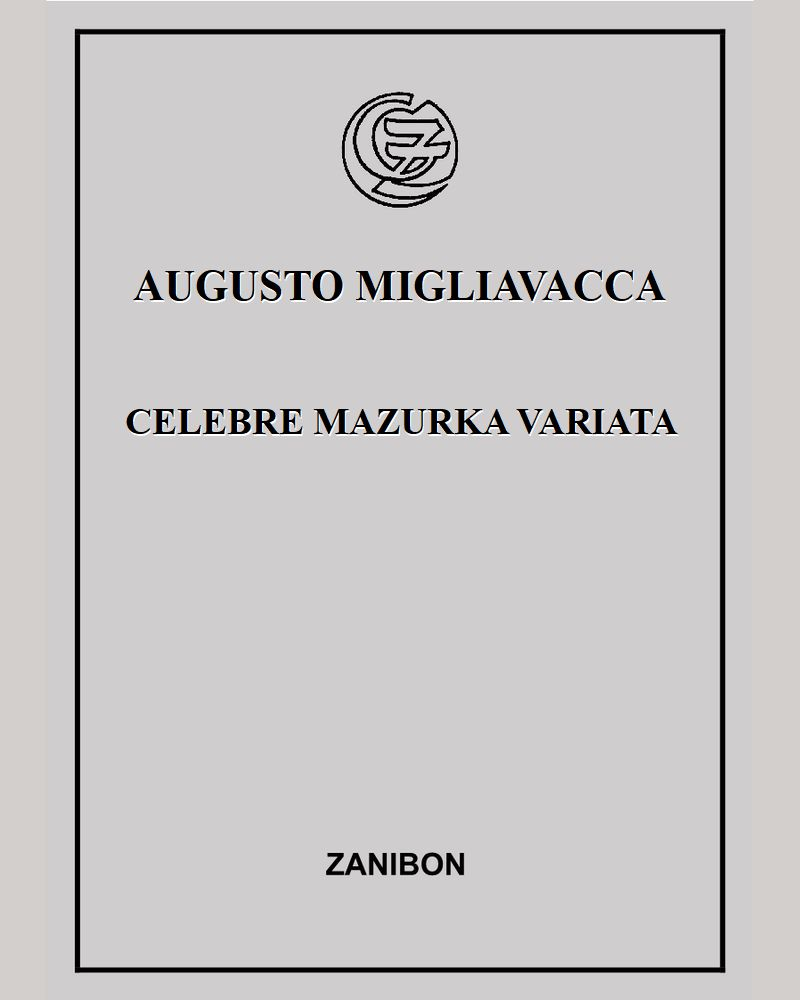 Celebre mazurka variata — Augusto Migliavacca