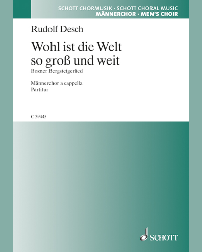 Wohl ist die Welt so groß und weit — Rudolf Desch