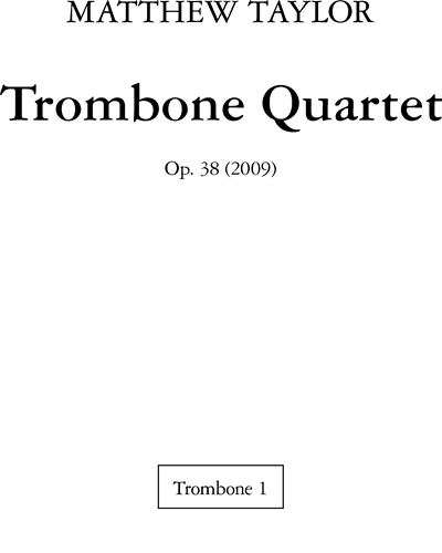 Trombone Quartet Op.38 — Roger Taylor
