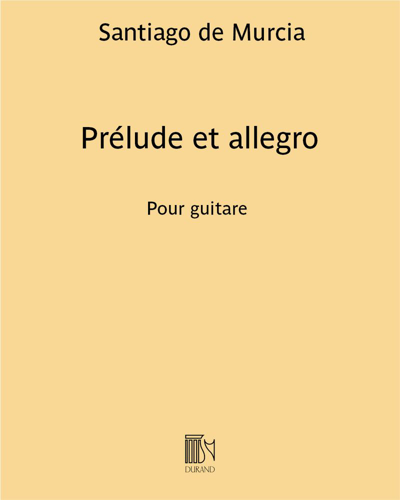 Prelude and Allegro — Santiago de Murcia