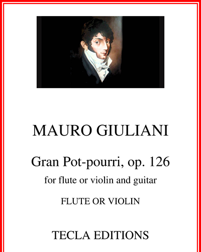 Gran Pot-Pourri, op. 126 — 毛罗·朱利亚尼