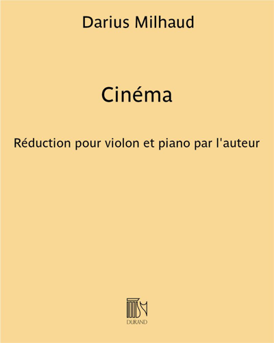 Cinéma (Fantaisie on 'Le bœuf sur le toit') — 米约
