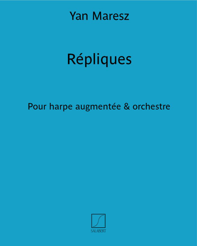 Répliques — Yan Maresz