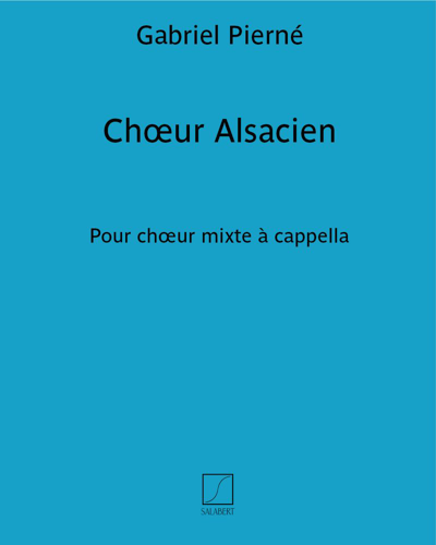 Chœur Alsacien (from 'Les Cathédrales') — Gabriel Pierné
