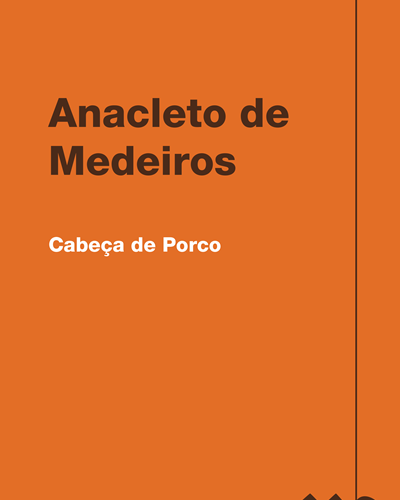 Cabeça de Porco — Anacleto de Medeiros