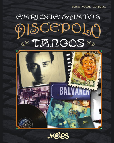 Tangos — Enrique Santos Discépolo